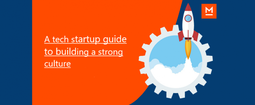 A tech startup guide to building a strong culture